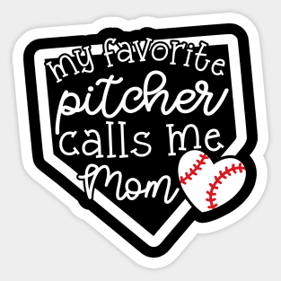 My Favorite Pitcher Calls Me Mom Baseball Cute Funny Sticker